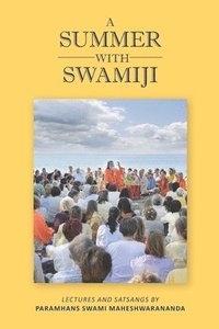 bokomslag A Summer with Swamiji