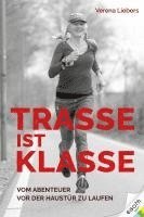 Trasse ist Klasse 1