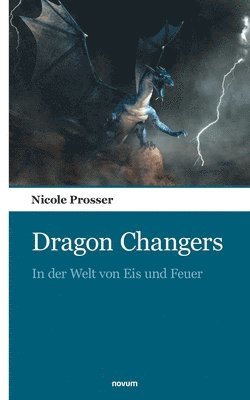 Nicole Prosser - Dragon Changers, Häftad. Tillgänglighet: Lägg i varukorg