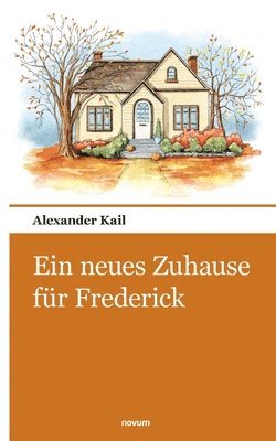 bokomslag Ein neues Zuhause fur Frederick