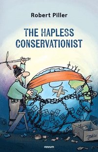 bokomslag The Hapless Conservationist