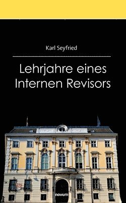 Lehrjahre eines Internen Revisors 1