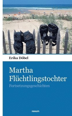 Martha Flchtlingstochter 1