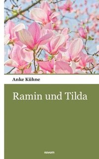 bokomslag Ramin und Tilda