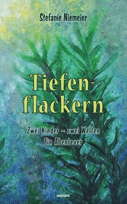 Tiefenflackern 1