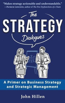 John Hillen - Strategy Dialogues, Inbunden