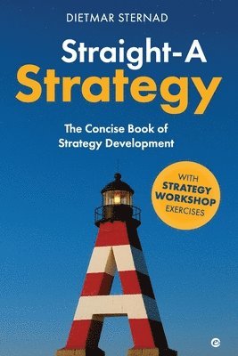 Dietmar Sternad - Straight-A Strategy, Häftad