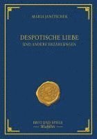 Despotische Liebe