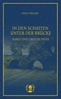 bokomslag In den Schatten unter der Brücke