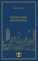 bokomslag Ruinen und Revolution