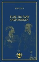Robin Dietz - Bloß ein paar Anmaßungen, Häftad