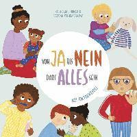 Von Ja bis Nein darf alles sein. Ich entscheide! 1