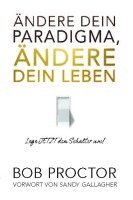 Ändere dein Paradigma, Ändere dein Leben 1