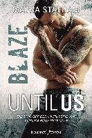 bokomslag Statham, M: Until Us: Blaze