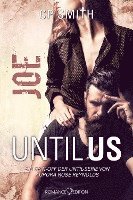 Until Us: Joe 1