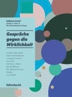 Gespräche gegen die Wirklichkeit 1