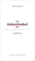 bokomslag Heldenfriedhof 1915 - 1918