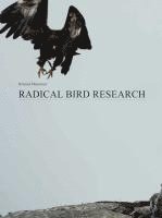 bokomslag Roland Maurmair: Radical Bird Research
