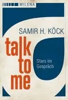 Samir Köck - Talk to me, Inbunden. Tillgänglighet: Lägg i varukorg