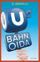 El Awadalla - U-Bahn, Oida, Inbunden. Tillgänglighet: Lägg i varukorg