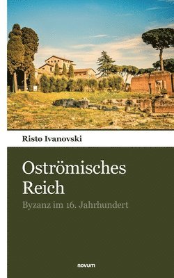 bokomslag Oströmisches Reich
