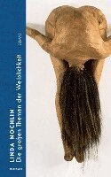 Linda Nochlin, Maura Reilly - Die großen Themen der Weiblichkeit, Inbunden
