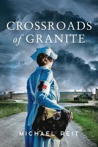 bokomslag Crossroads of Granite