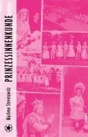 Marlene Streeruwitz - Prinzessinnenkunde, Inbunden