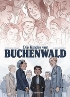 Dominique Missika, Anaïs Depommier - Die Kinder von Buchenwald, Inbunden