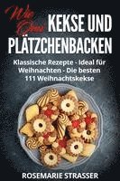 bokomslag Kekse und Plätzchen backen wie Omi