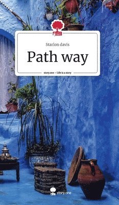 Starlon Davis, Starlon davis - Path way, Inbunden
