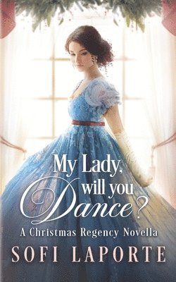 My Lady, Will You Dance? 1