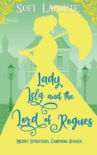 bokomslag Lady Isla and the Lord of Rogues
