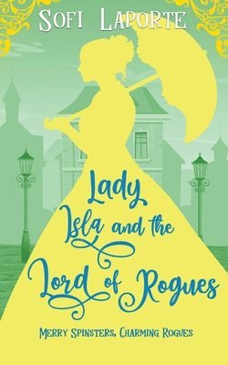 bokomslag Lady Isla and the Lord of Rogues