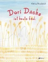 Dori Dachs ist heute faul 1