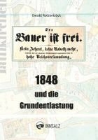 Ewald Ratzenböck - 1848 und die Grundentlastung, Inbunden