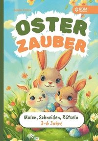 bokomslag Osterzauber fr kleine Entdecker - Mein erstes Activity-Buch fr Ostern