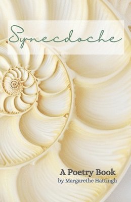 Margarethe Hattingh - Synecdoche: A Poetry Book, Häftad