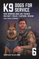 bokomslag Klöppner, K: K9 - Dogs for Service
