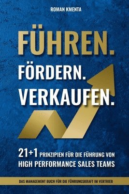 bokomslag Führen. Fördern. Verkaufen.