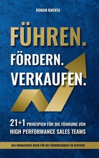 bokomslag Führen. Fördern. Verkaufen.