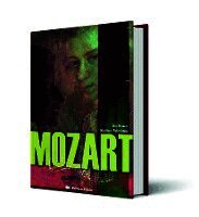Matthias Euler-Rolle - Mozart - Der Roman, Inbunden