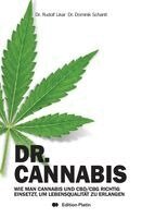 Rudolf Likar, Dominik Schantl - Dr. Cannabis, Inbunden