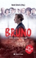 Sicheritz Harald - Bruno - Der junge Kreisky, Inbunden