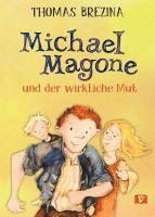 Michael Magone und der wirkliche Mut