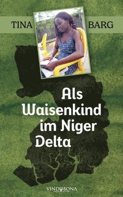 bokomslag Als Waisenkind im Niger Delta