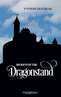 bokomslag Secrets of the Dragonstand