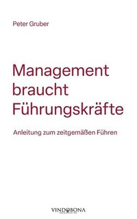 bokomslag Management braucht Fhrungskrfte