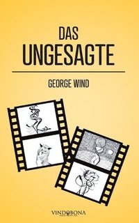 bokomslag Ungesagte