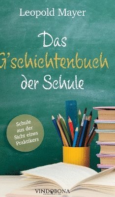 G'schichtenbuch der Schule